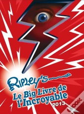 Le Big Livre De L'Incroyable (Edition 2013)