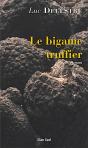 Le Bigame Truffier - Preview