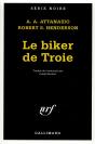 Le Biker De Troie - Preview