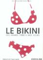 Le Bikini ; Des Années 1950 À Nos Jours - Preview