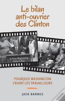 Capa do artigo Le Bilan Anti-Ouvrier Des Clinton