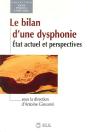 Le Bilan D'Une Dysphonie ; Etat Actuel Et Perspectives - Preview