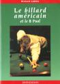 Le Billard Americain Et Le 8 Pool - Preview
