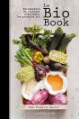 Le Bio Book ; Reconnaître Et Cuisiner Simplement Les Produits Bio - Preview