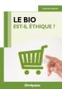 Le Bio Est-Il Éthique ? - Preview