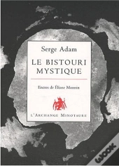 Le Bistouri Mystique