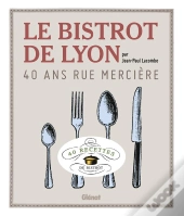 Le Bistrot De Lyon ; 40 Ans Rue Mercière