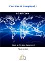 Le Bitcoin : Vers La Fin Des Banques ? - Preview