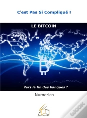 Capa do artigo Le Bitcoin : Vers La Fin Des Banques ?