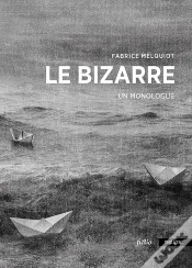 Capa do artigo Le Bizarre : Monologue