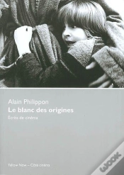 Capa do artigo Le Blanc Des Origines ; Écrits De Cinéma