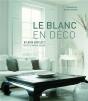Le Blanc En Déco - Preview