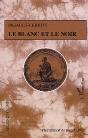 Le Blanc Et Le Noir : Drame En Quatre Actes Et Une Prose - Preview