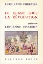 Le Blanc Sous La Révolution - Preview