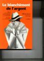 Le Blanchiment De L'Argent - Preview