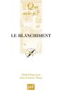 Le Blanchiment - Preview