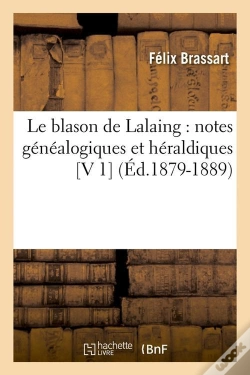 Capa do artigo Le Blason De Lalaing V 1 Edition 1879 1889