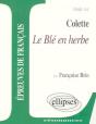 Le Ble En Herbe ; Etude Sur Colette - Preview