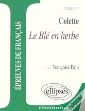Capa do artigo Le Ble En Herbe ; Etude Sur Colette