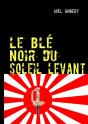 Le Blé Noir Du Soleil Levant - Preview