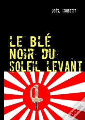 Capa do artigo Le Blé Noir Du Soleil Levant