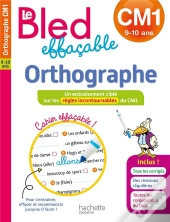 Le Bled Effacable Orthographe Cm1