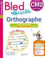 Le Bled Effacable Orthographe Cm2 - Preview