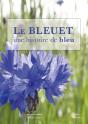 Le Bleuet, Une Histoire De Ble - Preview