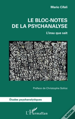 Capa do artigo Le Bloc-Notes De La Psychanalyse : L'Insu Que Sait