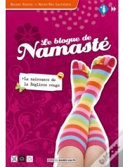 Capa do artigo Le Blogue De Namasté T.1 ; La Naissance De La Réglisse Rouge