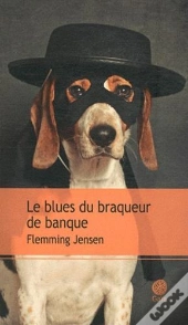 Le Blues Du Braqueur De Banque