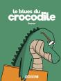 Le Blues Du Crocodile - Preview