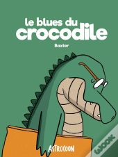Le Blues Du Crocodile