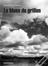 Le Blues Du Grillon
