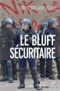 Le Bluff Sécuritaire - Preview