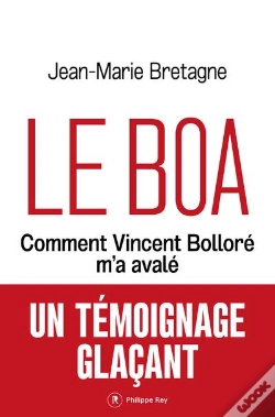 Capa do artigo Le Boa : Comment Vincent Bolloré M'A Avalé