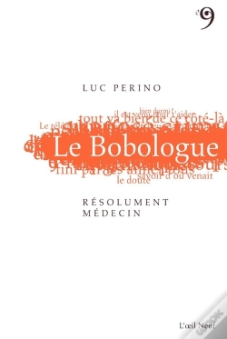 Capa do artigo Le Bobologue, Résolument Médecin !