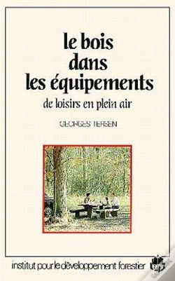 Capa do artigo Le Bois Dans Les Equipements De Loisirs En Plein Air