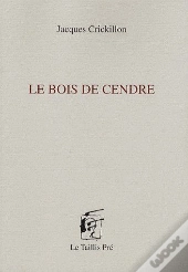 Le Bois De Cendre