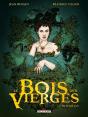 Le Bois Des Vierges ; Intégrale - Preview