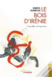 Le Bois D'Irenie