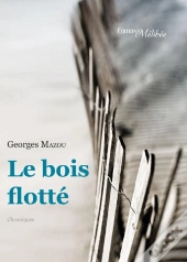 Le Bois Flotté
