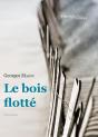 Le Bois Flotté - Preview