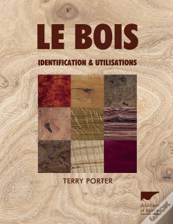 Capa do artigo Le Bois ; Identification & Utilisations
