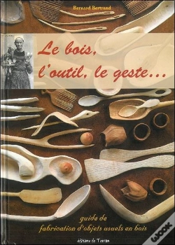 Capa do artigo Le Bois, L'Outil, Le Geste...