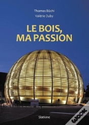 Capa do artigo Le Bois, Ma Passion