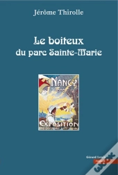 Le Boiteux Du Parc Sainte-Marie
