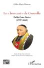 Le « Bon Curé » De Grenoble : L'Abbé Jean Gerin  (1797-1863) - Preview