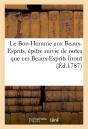 Le Bon-Homme Aux Beaux-Esprits, Epitre Suivie De Notes Que Ces Beaux-Esprits Liront - Preview