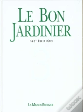 Le Bon Jardinier - Encyclopedie Horticole T3